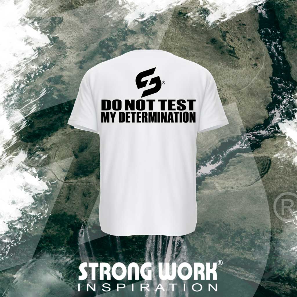 STRONG WORK SPORTSWEAR - STRONG WORK SHORT SLEEVE T-SHIRT IN ORGANIC COTTON "DO NOT TEST MY DETERMINATION" FOR MEN - BACK VIEW