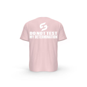 STRONG WORK SHORT SLEEVE T-SHIRT IN ORGANIC COTTON "DO NOT TEST MY DETERMINATION" FOR MEN - COTTON PINK BACK VIEW