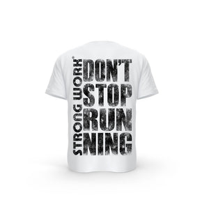 STRONG WORK SHORT SLEEVE T-SHIRT IN ORGANIC COTTON "GRUNGE/DON'T STOP RUNNING" FOR WOMEN - WHITE BACK VIEW