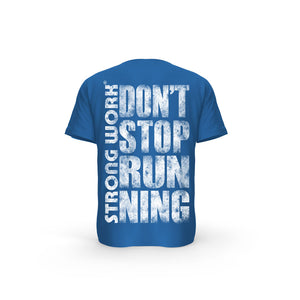 STRONG WORK SHORT SLEEVE T-SHIRT IN ORGANIC COTTON "GRUNGE/DON'T STOP RUNNING" FOR MEN - ROYAL BLUE BACK VIEW