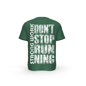 STRONG WORK SHORT SLEEVE T-SHIRT IN ORGANIC COTTON "GRUNGE/DON'T STOP RUNNING" FOR MEN - BOTTLE GREEN BACK VIEW