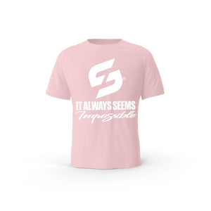 STRONG WORK SHORT SLEEVE T-SHIRT IN ORGANIC COTTON "IT ALWAYS SEEMS IMPOSSIBLE UNTIL IT'S DONE" FOR WOMEN - COTTON PINK
