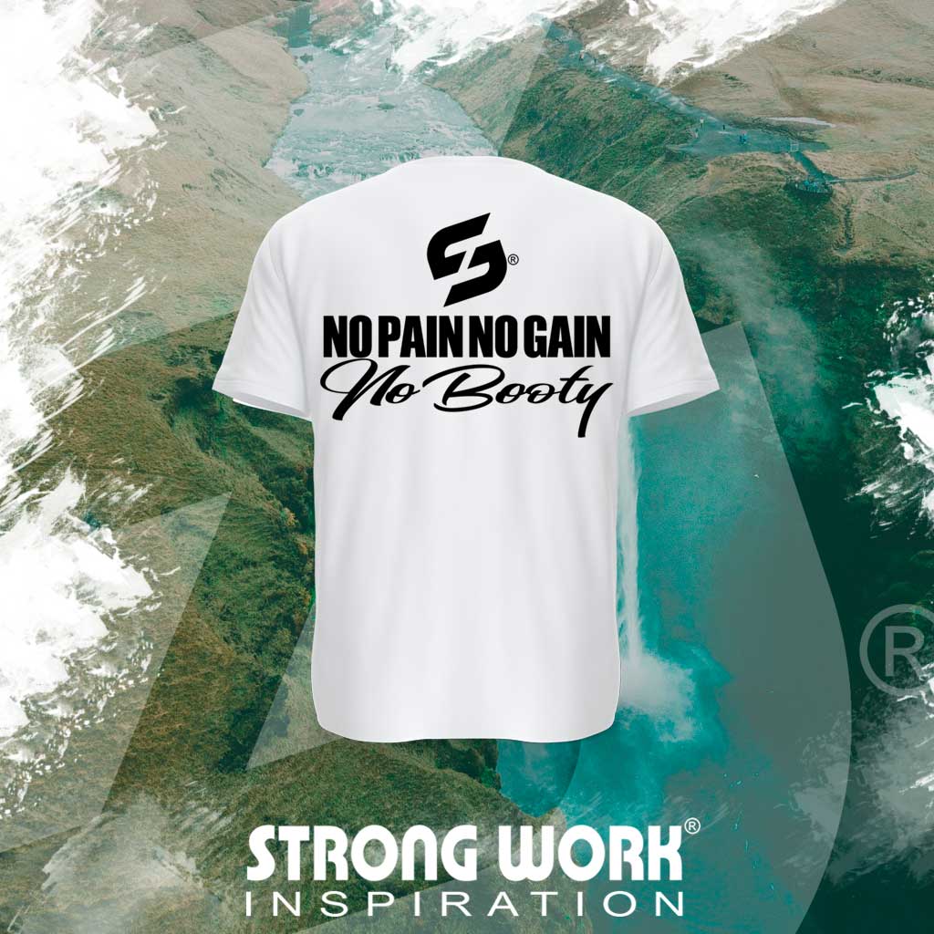 STRONG WORK SPORTSWEAR - STRONG WORK SHORT SLEEVE T-SHIRT IN ORGANIC COTTON "NO PAIN NO GAIN NO BOOTY" FOR WOMEN - BACK VIEW