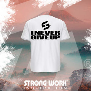 STRONG WORK SPORTSWEAR - STRONG WORK SHORT SLEEVE T-SHIRT IN ORGANIC COTTON "I NEVER GIVE UP" FOR MEN - BACK VIEW