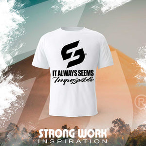 STRONG WORK SPORTSWEAR - STRONG WORK SHORT SLEEVE T-SHIRT IN ORGANIC COTTON "IT ALWAYS SEEMS IMPOSSIBLE UNTIL IT'S DONE" FOR MEN