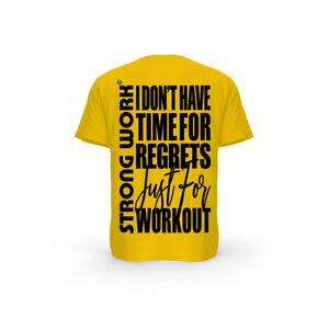 STRONG WORK SHORT SLEEVE T-SHIRT IN ORGANIC COTTON "I DON'T HAVE TIME FOR REGRETS JUST FOR WORKOUT" FOR MEN - SPECTRA YELLOW BACK VIEW