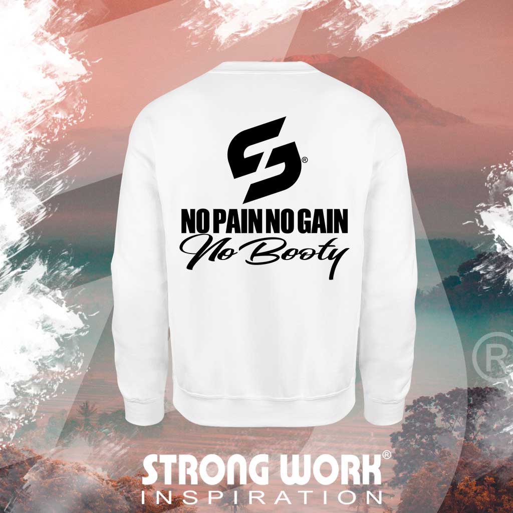 STRONG WORK SPORTSWEAR - STRONG WORK SWEATSHIRT IN ORGANIC COTTON "NO PAIN NO GAIN NO BOOTY" FOR WOMEN - BACK VIEW