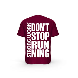 STRONG WORK SHORT SLEEVE T-SHIRT IN ORGANIC COTTON "DON'T STOP RUNNING" FOR MEN - BURGUNDY BACK VIEW