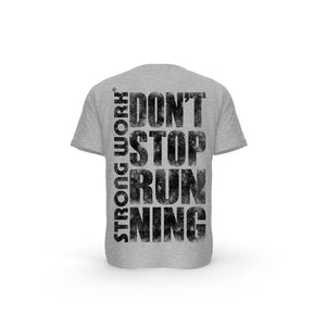 STRONG WORK SHORT SLEEVE T-SHIRT IN ORGANIC COTTON "GRUNGE/DON'T STOP RUNNING" FOR MEN - HEATHER GREY BACK VIEW