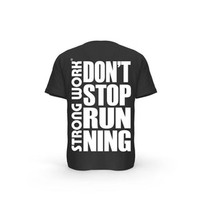 STRONG WORK SHORT SLEEVE T-SHIRT IN ORGANIC COTTON "DON'T STOP RUNNING" FOR WOMEN - BLACK BACK VIEW