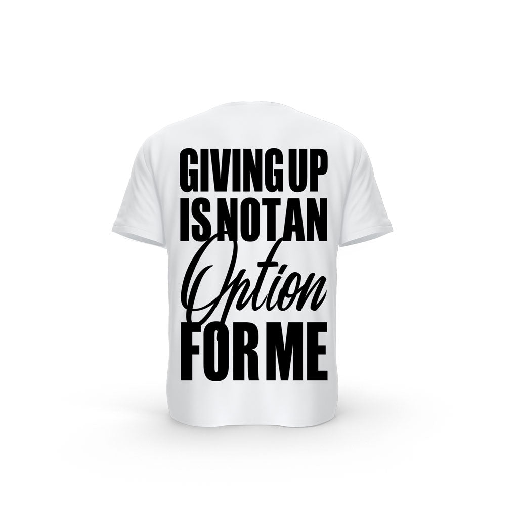 STRONG WORK SHORT SLEEVE T-SHIRT IN ORGANIC COTTON "GIVING UP IS NOT AN OPTION FOR ME" FOR WOMEN - WHITE BACK VIEW
