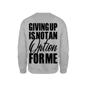 STRONG WORK SWEATSHIRT IN ORGANIC COTTON "GIVING UP IS NOT AN OPTION FOR ME" FOR WOMEN - HEATHER GREY BACK VIEW