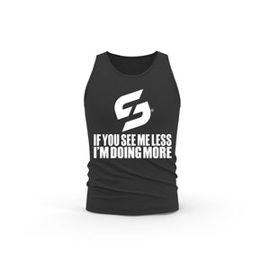 STRONG WORK TANK TOP IN ORGANIC COTTON "IF YOU SEE ME LESS I`M DOING MORE" FOR WOMEN - BLACK