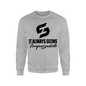 STRONG WORK SWEATSHIRT IN ORGANIC COTTON "IT ALWAYS SEEMS IMPOSSIBLE UNTIL IT'S DONE" FOR MEN - HEATHER GREY