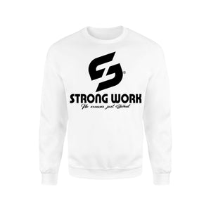 STRONG WORK SWEATSHIRT IN ORGANIC COTTON "IF YOU SEE ME LESS I'M DOING MORE" FOR MEN - WHITE